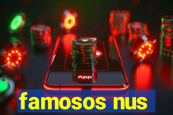 famosos nus